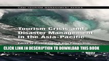 [PDF] Tourism Crisis and Disaster Management in the Asia-Pacific (Tourism Management Series) Full