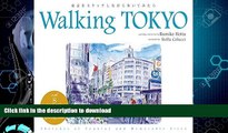 READ BOOK  Walking TOKYO Sketches of Popular and Memorable Sites (Walking series) FULL ONLINE