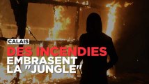 Calais : de multiples incendies embrasent la 