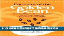 [PDF] Farmers of the Golden Bean: Costa Rican Households and the Global Coffee Economy Popular