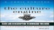 [Ebook] The Culture Engine: A Framework for Driving Results, Inspiring Your Employees, and