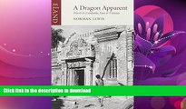 READ BOOK  A Dragon Apparent: Travels in Cambodia, Laos, and Vietnam FULL ONLINE