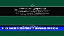 [PDF] Environmental Resource Valuation: Applications of the Contingent Valuation Method in Italy