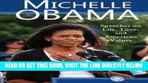 [EBOOK] DOWNLOAD Michelle Obama: Speeches on Life, Love, and American Values READ NOW