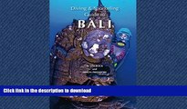 EBOOK ONLINE Diving   Snorkeling Guide to Bali 2016 (Diving   Snorkeling Guides Book 4) READ PDF