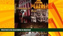 READ  Traveling to Asia Volume 1- Includes Vietnam, Cambodia, Tibet and Laos illustrated