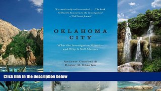 Big Deals  Oklahoma City: What the Investigation Missed--and Why It Still Matters  Best Seller