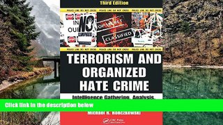 Big Deals  Terrorism and Organized Hate Crime: Intelligence Gathering, Analysis and