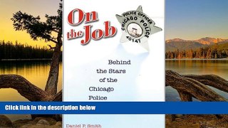 Must Have PDF  On the Job: Behind the Stars of the Chicago Police Department  Best Seller Books