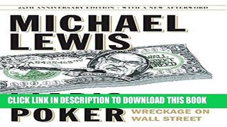 [PDF] Liar s Poker (25th Anniversary Edition): Rising Through the Wreckage on Wall Street (25th