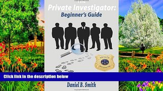 Big Deals  The private investigator: Beginner s guide  Best Seller Books Best Seller