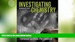 Big Deals  Investigating Chemistry: Introductory Chemistry From A Forensic Science Perspective