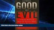 Must Have  Between Good and Evil: A Master Profiler s Hunt for Society s Most Violent Predators