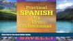 Big Deals  Practical Spanish For Law Enforcement  Full Ebooks Best Seller