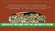 [EBOOK] DOWNLOAD Pontano s Virtues: Aristotelian Moral and Political Thought in the Renaissance