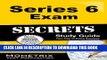 Read Now Series 6 Exam Secrets Study Guide: Series 6 Test Review for the Investment Company
