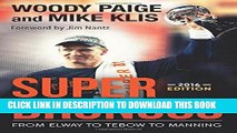 [PDF] FREE Super Broncos: From Elway to Tebow to Manning [Read] Online