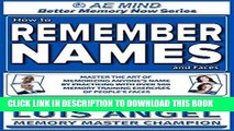 [Ebook] How to Remember Names and Faces: Master the Art of Memorizing Anyone s Name By Practicing