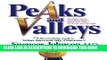 [PDF] Peaks and Valleys: Making Good And Bad Times Work For You--At Work And In Life Download online