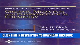 Read Now Wilson   Gisvold s Textbook of Organic Medicinal and Pharmaceutical Chemistry (Wilson and