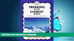 FAVORITE BOOK  Trekking in the Everest Region (Nepal Trekking Guide) FULL ONLINE