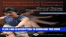 Read Now Management of Common Musculoskeletal Disorders: Physical Therapy Principles and Methods