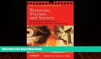 Books to Read  Terrorists, Victims and Society: Psychological Perspectives on Terrorism and its
