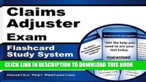 Read Now Claims Adjuster Exam Flashcard Study System: Claims Adjuster Test Practice Questions