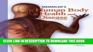 Read Now Memmler s the Human Body in Health and Disease: Text   Study Guide Pkg PDF Book
