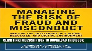 [Ebook] Managing the Risk of Fraud and Misconduct: Meeting the Challenges of a Global, Regulated