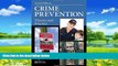 Books to Read  Crime Prevention: Theory and Practice, Second Edition  Full Ebooks Most Wanted