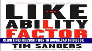 [PDF] The Likeability Factor: How to Boost Your L-Factor and Achieve Your Life s Dreams Download