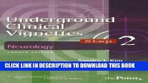 Read Now Underground Clinical Vignettes Step 2: Neurology (Underground Clinical Vignettes Series)