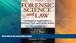 Big Deals  Forensic Science and Law: Investigative Applications in Criminal, Civil and Family