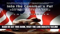 [DOWNLOAD] PDF Into the Cannibal s Pot: Lessons for America from Post-Apartheid South Africa