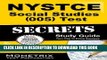 Read Now NYSTCE Social Studies (005) Test Secrets Study Guide: NYSTCE Exam Review for the New York