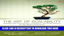 [PDF] FREE The Art of Scalability: Scalable Web Architecture, Processes, and Organizations for the