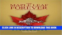 Read Now Maple Leaf Forever: A Celebration of Canadian Symbols Download Book