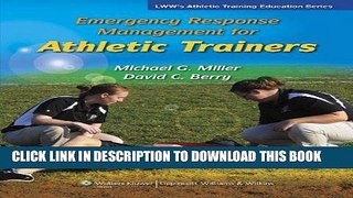 Read Now Emergency Response Management for Athletic Trainers (Lww s Athletic Training Education)