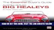 [FREE] EBOOK Austin-Healey Big Healeys: All Models 1953 to 1967 (The Essential Buyer s Guide)