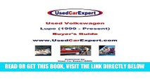 [FREE] EBOOK Used Volkswagen Lupo, Buyer s Guide: 1999 - Present BEST COLLECTION