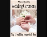 Music for the Wedding Ceremony: Top 15 Piano Wedding Songs of All Time