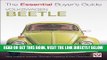 [FREE] EBOOK Volkswagen Beetle: The Essential Buyer s Guide ONLINE COLLECTION