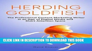 [PDF] FREE Herding Goldfish: The Professional Content Marketing Writer in an Age of Digital Media