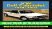 [READ] EBOOK VW Golf Cabriolet Road Test Portfolio 1979-2002: Golf Cabriolet   Rabbit Convertible