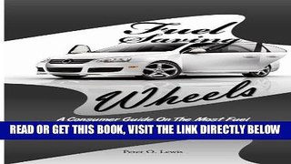 [FREE] EBOOK Fuel Saving Wheels: A Consumer Guide On The Most Fuel Efficient Vehicles To Help You