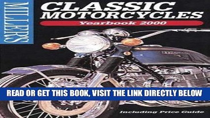 [READ] EBOOK Miller s: Classic Motorcycles: Yearbook 2000 (Miller s Classic Motorcycles Price