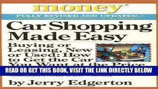 [READ] EBOOK Car Shopping Made Easy: Buying or Leasing, New or Used: How to Get the Car You Want