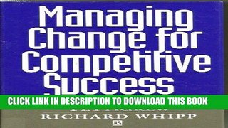 [PDF] FREE Managing Change for Competitive Success (ESRC Competitiveness) [Download] Online