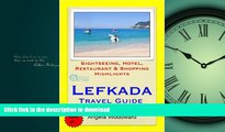 READ PDF Lefkada, Greece Travel Guide - Sightseeing, Hotel, Restaurant   Shopping Highlights